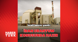 ‘İran uranyum seviyesini 3.6’ya indirmeye hazır’